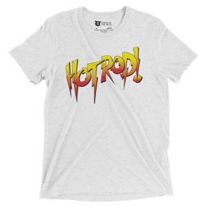 Rowdy Roddy Piper Hot Rod Tee