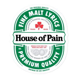 House of Pain Fine Malt Sticker